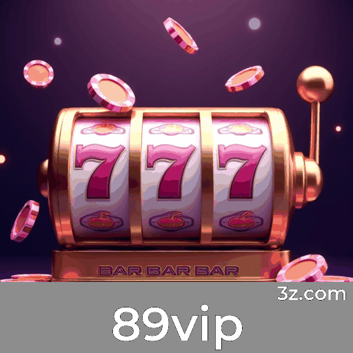 89vip: Plataforma de Cassino e Apostas Confiável